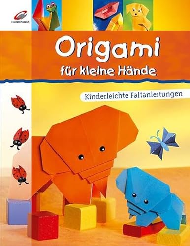 Herder 53296 - Origami für kleine Hände von Christophorus Verlag