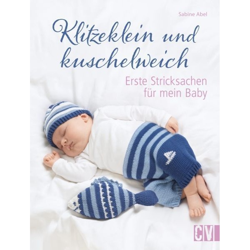Klitzeklein und kuschelweich von Christophorus-Verlag