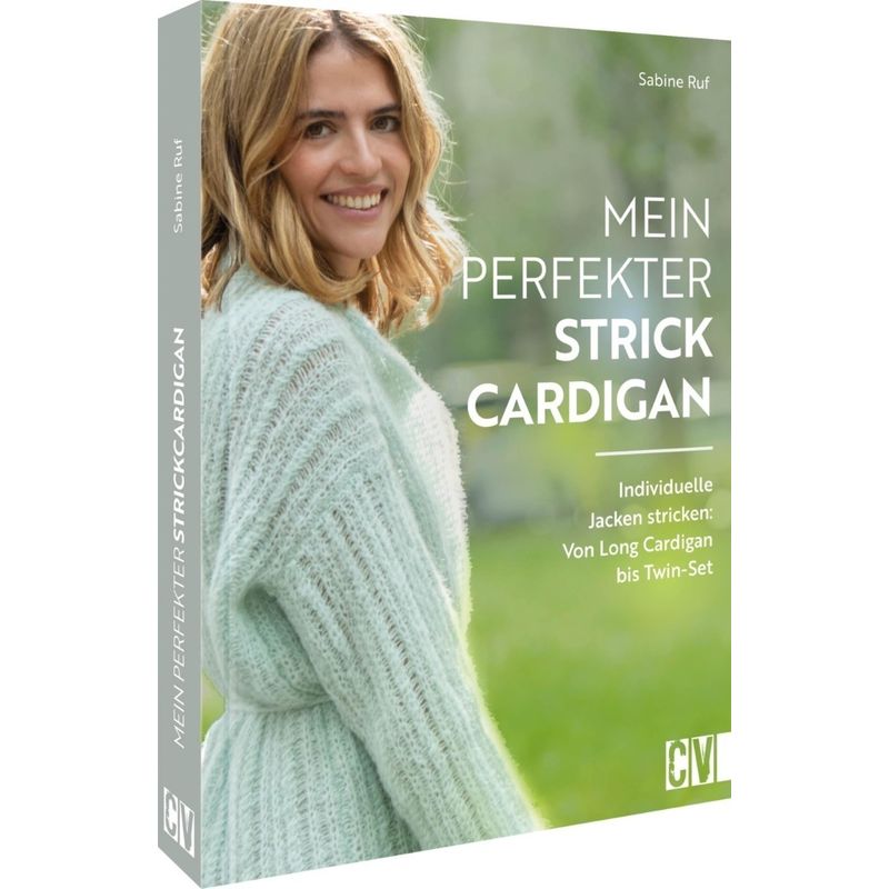 Mein perfekter Strick-Cardigan von Christophorus-Verlag