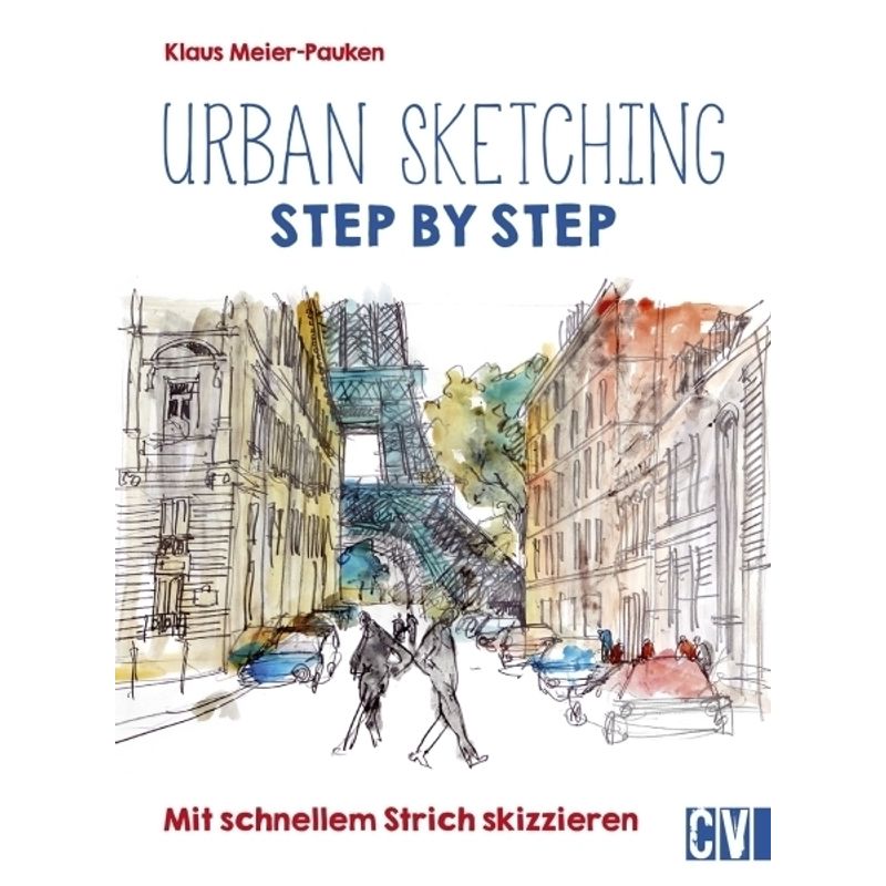Urban sketching Step by Step von Christophorus