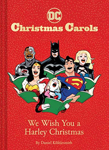 DC Christmas Carols: We Wish You a Harley Christmas: DC Holiday Carols von Chronicle Books