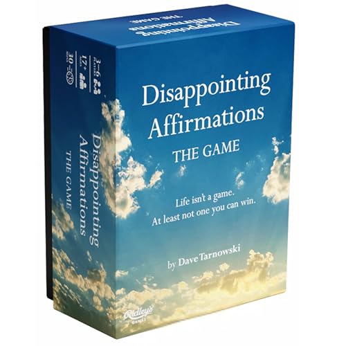 Ridley's Games Disappointing Affirmations: The Game: Life Isn't a Game. at Least not one You can Win. von Ridley's Games