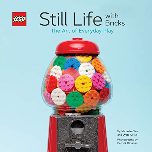 LEGO Still Life with Bricks: The Art of Everyday Play (LEGO x Chronicle Books) von Chronicle Books