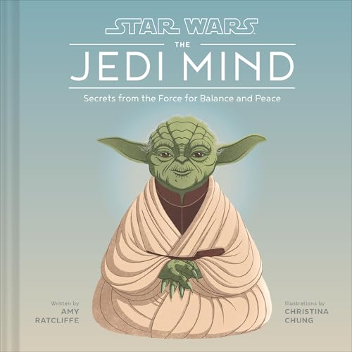 Star Wars Jedi Mind: Secrets From the Force for Balance and Peace von Chronicle Books