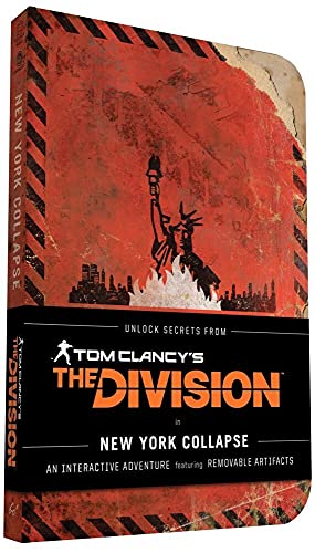 Tom Clancy's The Division: New York Collapse: (Tom Clancy Books, Books for Men, Video Game Companion Book) von Chronicle Books