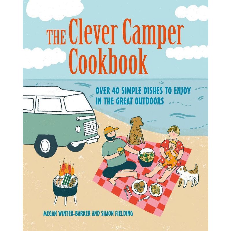The Clever Camper Cookbook von Cico Books