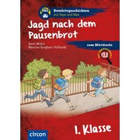 Fesl, A: Jagd nach dem Pausenbrot von Circon Verlag GmbH