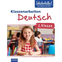 Klassenarbeiten Deutsch 2. Klasse von Circon Verlag GmbH