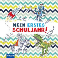 Mein erstes Schuljahr (Jungen) von Circon Verlag GmbH