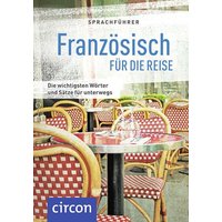 Sprachführer Französisch für die Reise von Circon Verlag GmbH