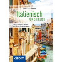 Sprachführer Italienisch für die Reise von Circon Verlag GmbH