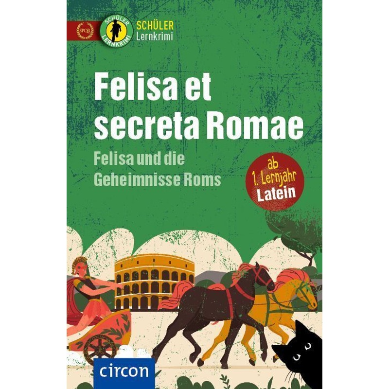 Felisa et secreta Romae - Felisa und die Geheimnisse Roms von Circon