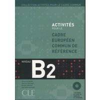 Activites Pour Le Cecr - B2 Textbook + Key + 2 Audio CDs von Cle International