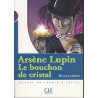 Arsene Lupin: Le Bouchon de Cristal (Level 1) von Cle International