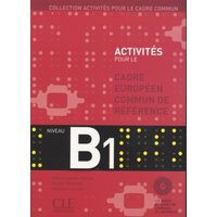 Collection Activites Pour le Cadre Commun, Niveau B1 [With CD (Audio)] von Cle International