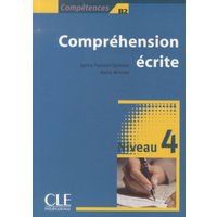 Comprehension Escrite, Niveau 4: Competences B2 von Cle International