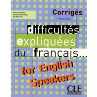 Difficultes expliquees du francais...for English speakers von Cle International