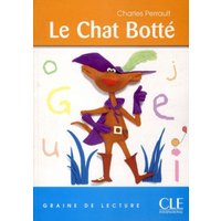Graine de Lecture: Le Chat Botte (Level 3) von Cle International