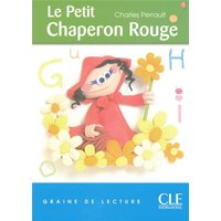 Graine de Lecture: Le Petit Chaperon Rouge (Level 1) von Cle International