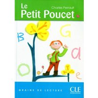 Graine de Lecture: Le Petit Poucet (Level 1) von Cle International