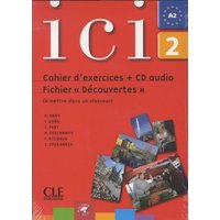 ICI 2 Cahier D'Exercices + CD Audio Fichier Decouvertes von Cle International