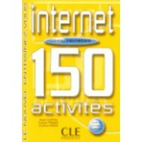 Internet 150 Activities Textbook + Key (Intermediate B1) von Cle International