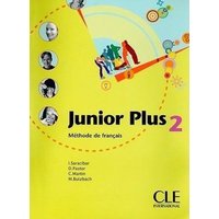 Junior Plus 2: Methode de Francais von Cle International