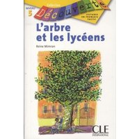 L'Arbre Et les Lyceens von Cle International