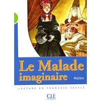 Le Malade Imaginaire (Level 2) von Cle International