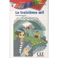 Le Troisieme Oeil (Level 4) von Cle International