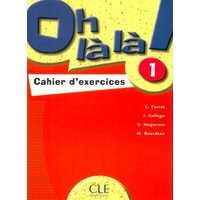 Oh La La! Level 1 Workbook von Cle International