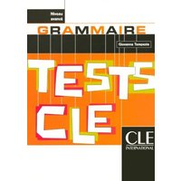 Tests CLE Grammaire: Niveau Avance von Cle International
