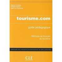 Tourisme.com Teacher's Guide von Cle International