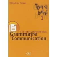 Tout Va Bien! Level 1 Fichier de Grammaire Et de Communication von Cle International