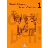Tout Va Bien! Level 1 Workbook with CD von Cle International