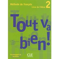 Tout Va Bien! Level 2 Textbook with Portfolio von Cle International