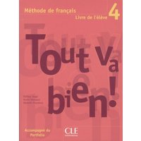 Tout Va Bien! Level 4 Textbook with Portfolio von Cle International