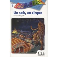 Un Soir Au Cirque (Level 3) von Cle International