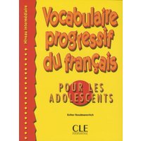 Vocabulaire Progressif Du Francais Pour les Adolescents, Intermediate von Cle International