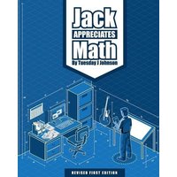 Jack Appreciates Math von Cognella Academic Publishing