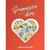 La Grammaire pour le dire von Cognella Academic Publishing