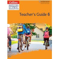 Cambridge Primary Global Perspectives Teacher's Guide: Stage 6 von Collins ELT