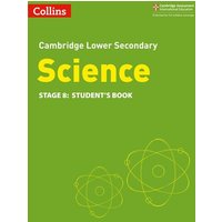 Lower Secondary Science Student's Book: Stage 8 von Collins ELT