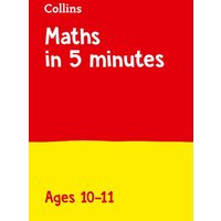 Maths in 5 Minutes a Day Age 10-11 von Collins ELT