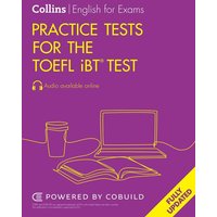 Practice Tests for the TOEFL iBT® Test von Collins ELT