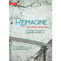 Reimagine Key Stage 3 English von Collins ELT
