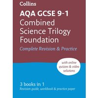 AQA GCSE 9-1 Combined Science Foundation All-in-One Complete Revision and Practice von Collins Reference