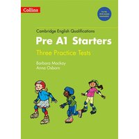 Cambridge English Qualifications - Practice Tests for Pre A1 Starters von Collins ELT
