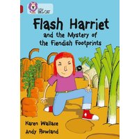 Flash Harriet and the Mystery of the Fiendish Footprints von Collins Reference