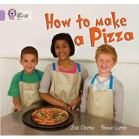 How to Make a Pizza von Collins Reference